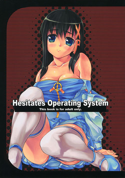 (C67) [Water Wheel (Shirota Dai)] Hesitates Operating System (OS-tan)